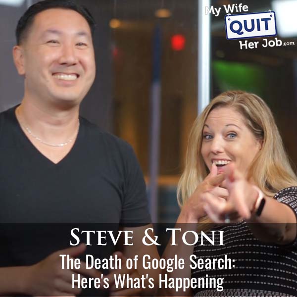535: The Death of Google Search:  Here's What's Happening