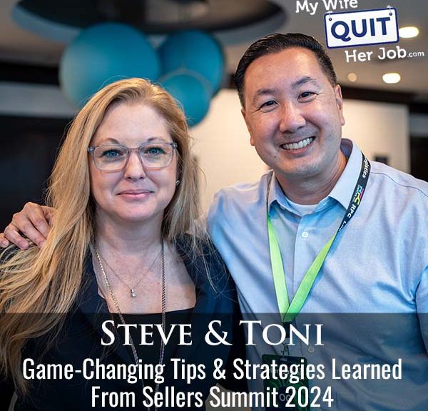 540: Game-Changing Tips And Strategies Learned From Sellers Summit 2024 With Toni Herrbach