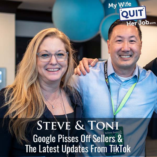 546: Google Pisses Off Sellers And The Latest Updates From TikTok