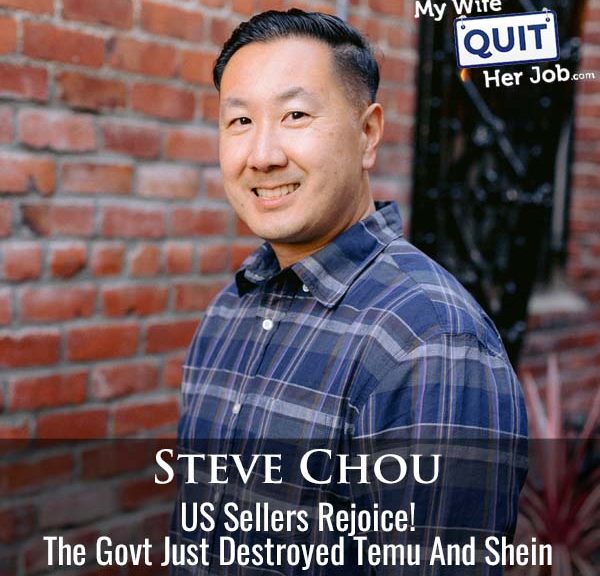 562: US Sellers Rejoice! The Govt Just Destroyed Temu And Shein