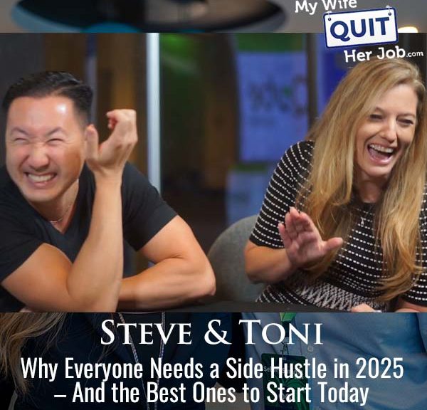 567: Why Everyone Needs a Side Hustle in 2025 – And the Best Ones to Start Today