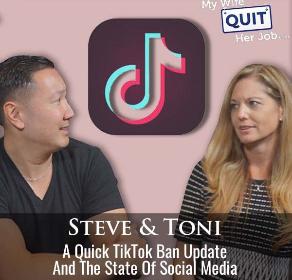 574: A Quick TikTok Ban Update And The State Of Social Media