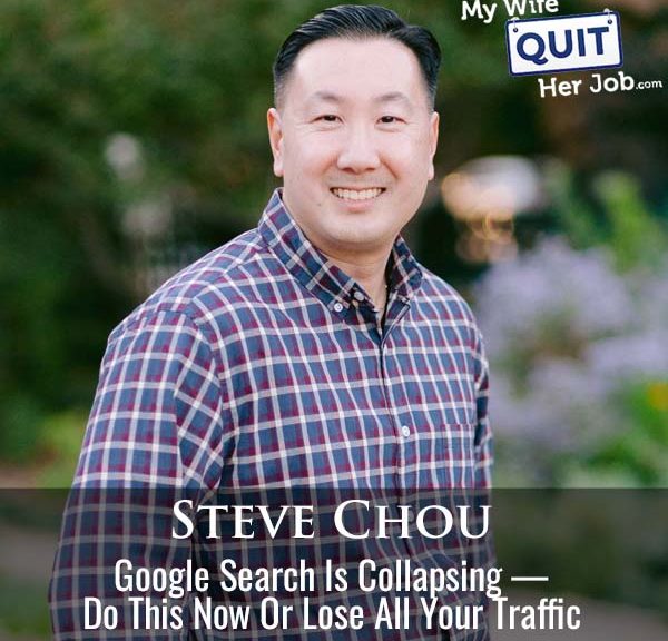575: Google Search Is Collapsing — Do This Now Or Lose All Your Traffic