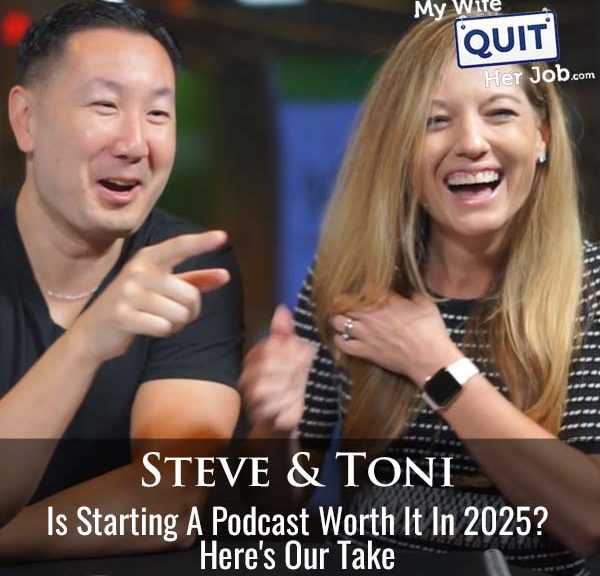 580: Is Starting A Podcast Worth It In 2025? Here's Our Take