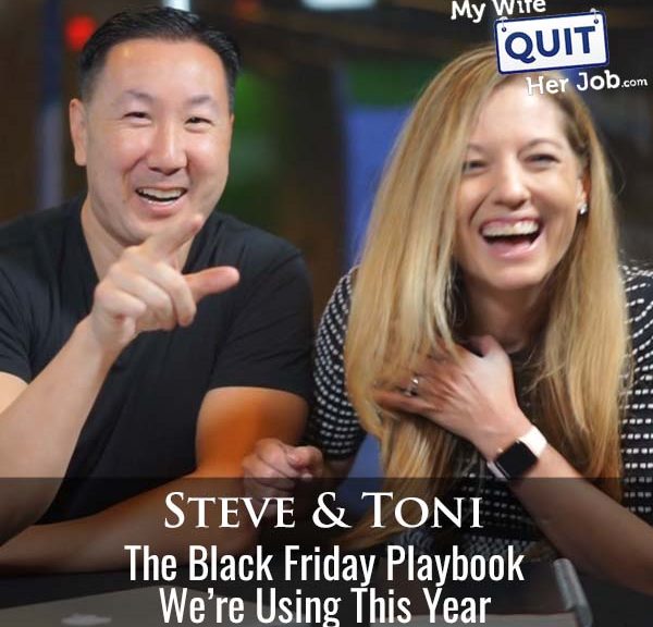 616: The Black Friday Playbook We’re Using This Year