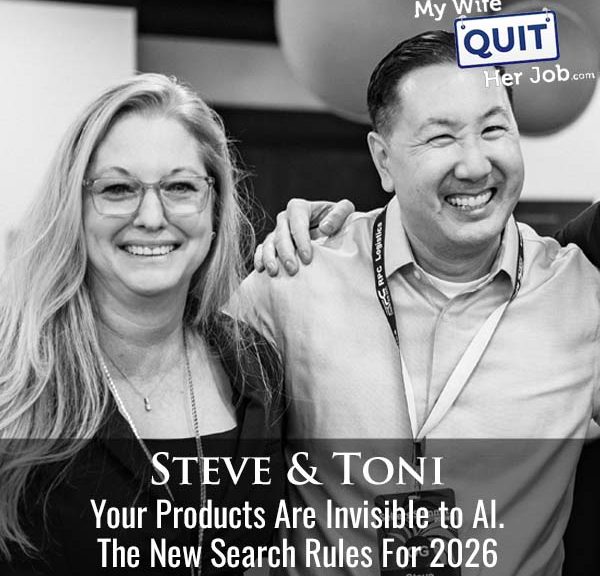 634: Your Products Are Invisible to AI. The New Search Rules For 2026