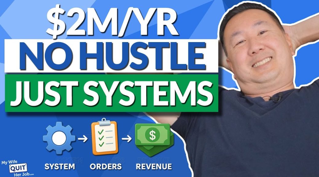 How to Build Systems So Your Business Runs Without You