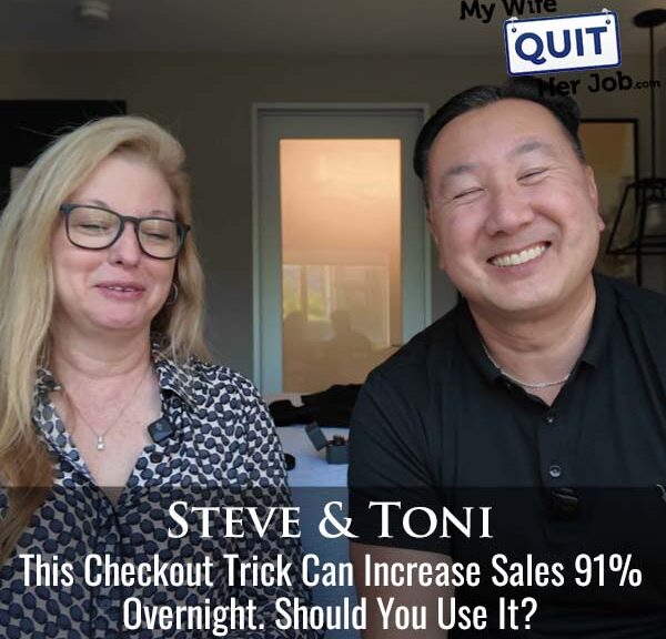 653: This Checkout Trick Can Increase Sales 91% Overnight. Should You Use It?