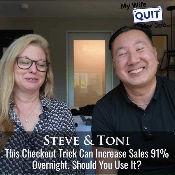 653: This Checkout Trick Can Increase Sales 91% Overnight. Should You Use It?